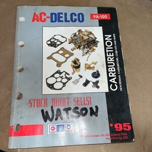 AC Delco Carburetion New Reman Carburetors Carb Kits Parts Catalog 9A-100 1995